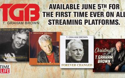 Country Star T. Graham Brown Partners with Time Life For Digital Re-Issue Of Four Classic Albums on June 5 And A New Album Slated for Fall 2020