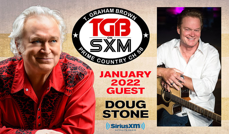 T. Graham Brown Host of ‘Live Wire’ Welcomes Doug Stone as Special Guest on SiriusXM’s Prime Country Channel 58 Starting Wed, January 5 at 10/9c
