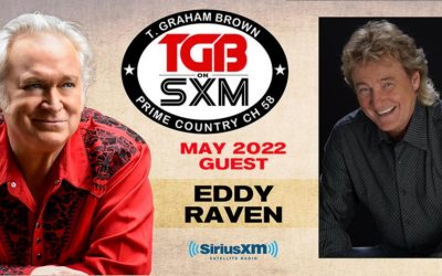 T. Graham Brown Host of ‘Live Wire’ Welcomes Eddy Raven as Special Guest on SiriusXM’s Prime Country Channel 58 Starting Wed, May 4 at 10/9c