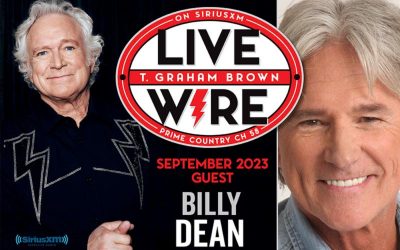 T. Graham Brown Welcomes Billy Dean As His Guest For January’s Live Wire On SiriusXM Prime Country Channel 58 Starting Wednesday, January 4 at 10/9c