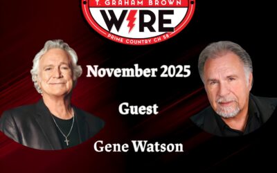 T. Graham Brown Welcomes Grand Ole Opry Member Gene Watson to LIVE WIRE On SiriusXM Prime Country Channel 58